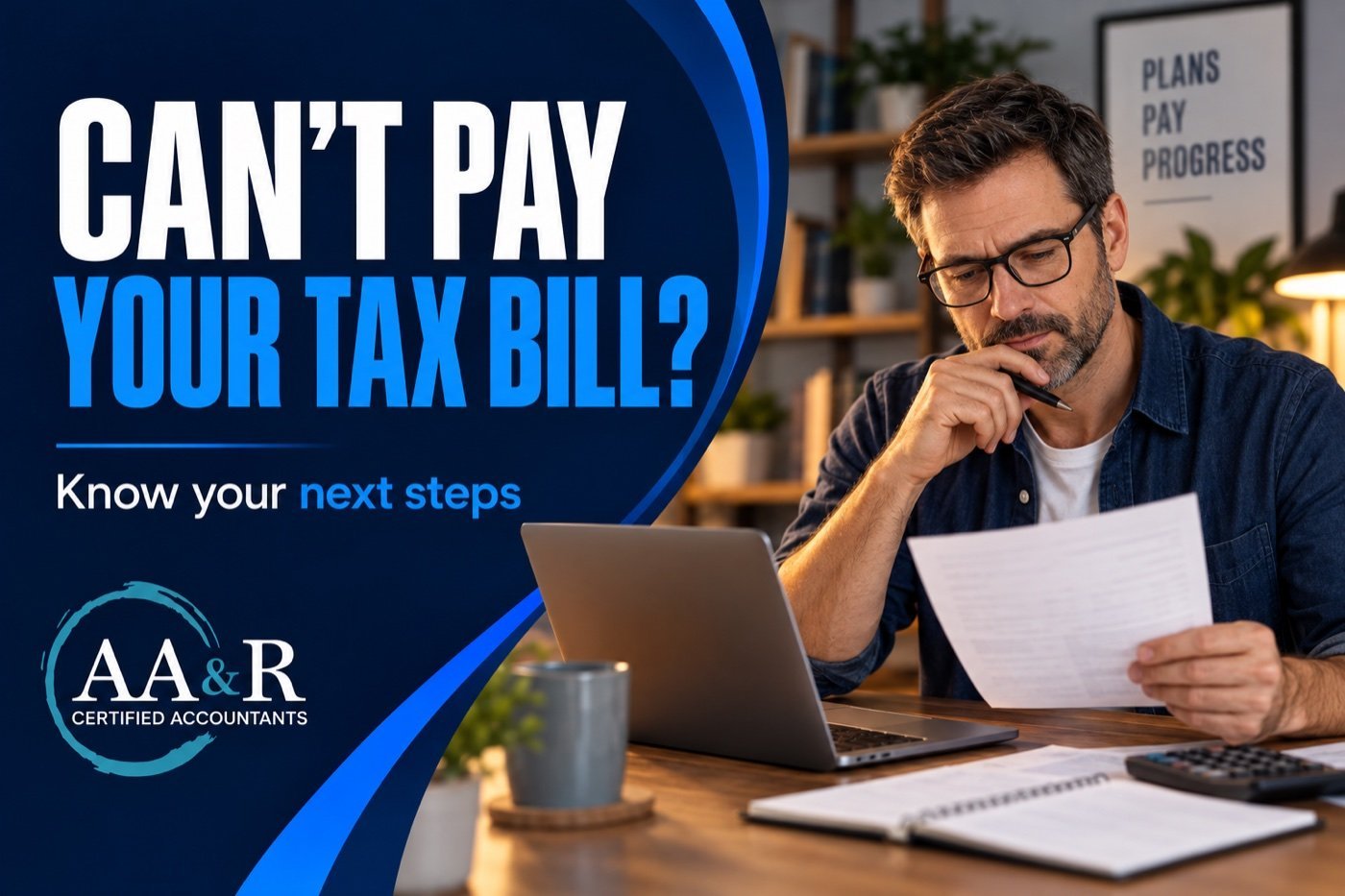 AA&R Certified Accountants featured image for What to Do If You Cannot Pay Your Tax Bill on Time